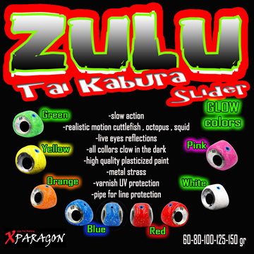 Picture of X-PARAGON ZULU TAI KABURA SLIDER GLOW HEADS 60-150gr